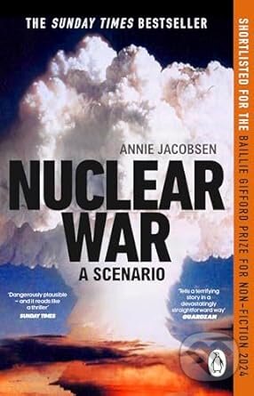 Kniha: Nuclear War (Annie Jacobsen)