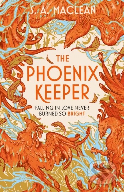 Kniha: The Phoenix Keeper (S. A. MacLean)