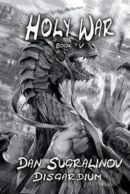 Kniha: Apostle of the Sleeping Gods (Disgardium 5) (Dan Sugralinov). , 2020