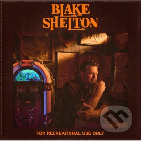 Shelton Blake: For Recreational Use Only - Shelton Blake