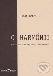 O harmónii - Juraj Beneš, Hudobné centrum, 2003