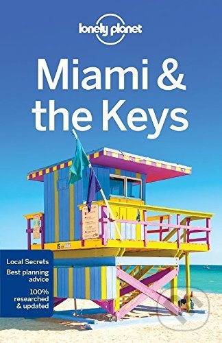 Miami and the Keys, Lonely Planet, 2018