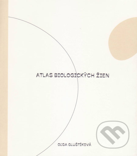 Atlas biologických žien - Oľga Gluštíková - kniha z kategorie Poezie