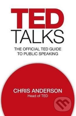 TED Talks - Chris Anderson, Hodder and Stoughton, 2018