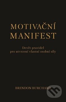Motivační manifest - Brendon Burchard, Edice knihy Omega, 2018