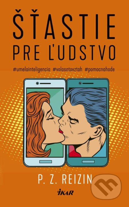 E-kniha: Šťastie pre ľudstvo (P.Z. Reizin)