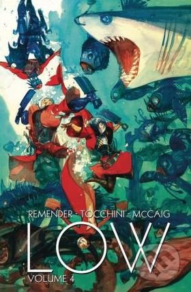 Low (Volume 4) - Rick Remender, Image Comics, 2017