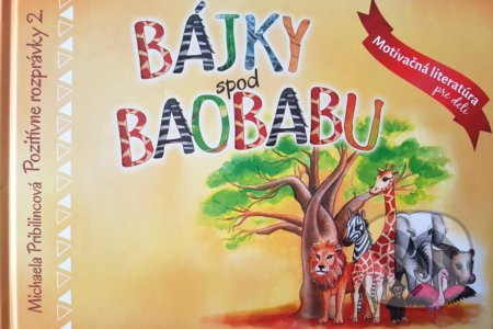 Bájky spod baobabu - Michaela Pribilincová, Go4growth, 2018