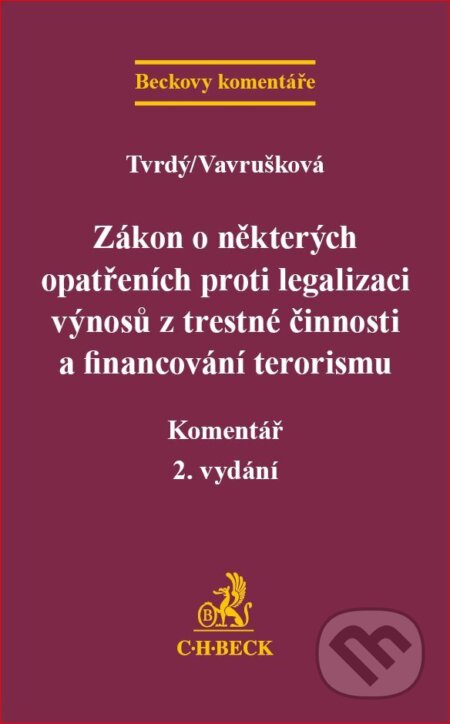 Zákon o některých opatřeních proti legalizaci výnosů z trestné činnosti a financování terorismu - kniha z kategorie Trestní právo