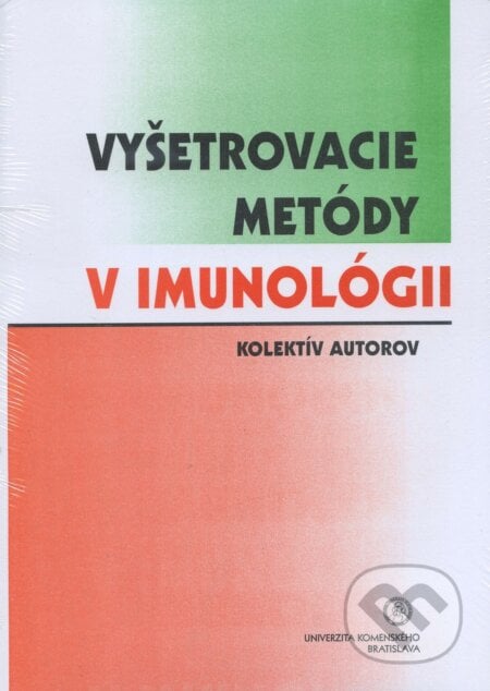 Vyšetrovacie metódy v imunológii - Michal Sapák, Univerzita Komenského Bratislava, 2014
