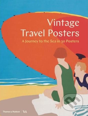 Vintage Travel Posters - Gill Saunders, Thames & Hudson, 2018