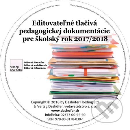 Editovateľné tlačivá pedagogickej dokumentácie pre školský rok 2017/2018 (CD), Verlag Dashöfer, 2017
