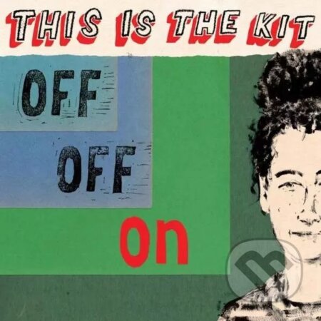 This Is The Kit: Off Off On LP - This Is The Kit