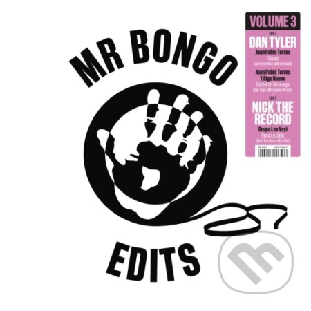 Dan Tyler & Nick The Record: Mr Bongo Edits Volume 3 LP