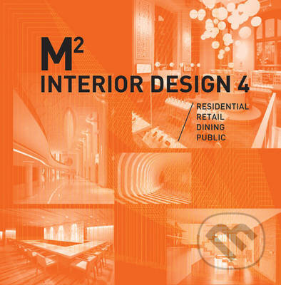 Kniha: M2 Interior Design 4 (Wang Shaoqianq). Azur