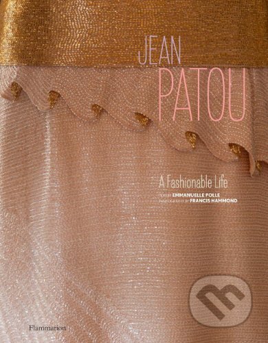 Kniha: Jean Patou (Emmanuelle Polle). Slovart