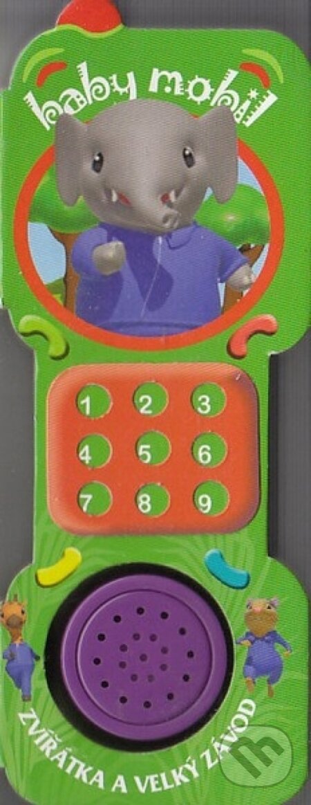 Kniha: Baby mobil - Zvířátka a velký závod (neuvedený autor). Rebo, 2008