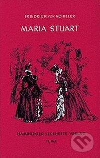 Kniha: Maria Stuart (Friedrich von Schiller). Hamburger Leseheft, 2022