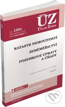 Kniha: ÚZ 1301 Katastr nemovitostí, Zeměměřictví, Pozemkové úpravy a úřady (Sagit). Sagit, 2019