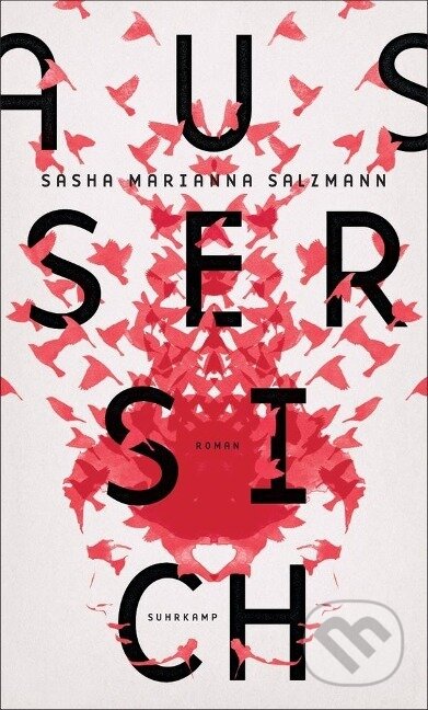 Kniha: Außer sich (Sasha Marianna Salzmann). Suhrkamp, 2017