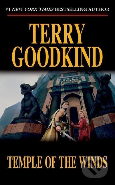Kniha: Sword of Truth 04. Temple of the Winds (Terry Goodkind). , 1998