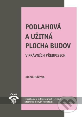 Kniha Podlahová a užitná plocha budov v právních předpisech