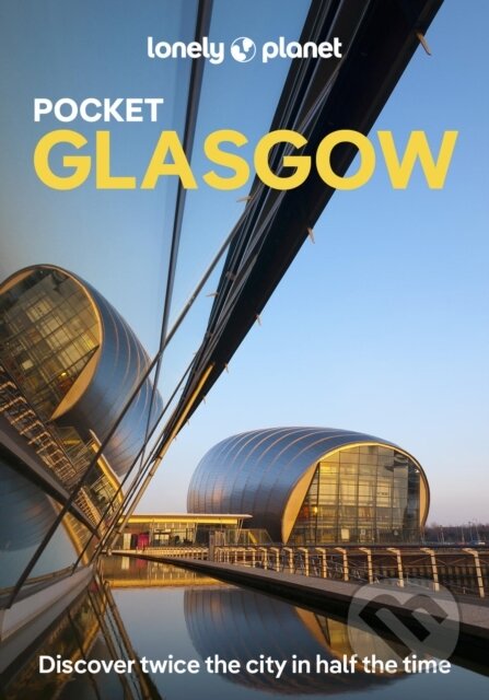Kniha: Lonely Planet Pocket Glasgow (Lonely Planet)