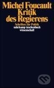 Kniha: Kritik des Regierens (Michel Foucault). Suhrkamp, 2010