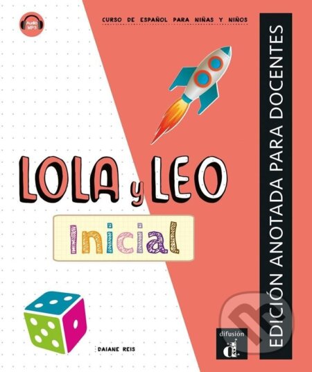 Kniha: Lola y Leo inicial - Edición anotada para el profesor (Daiane Reis). Klett