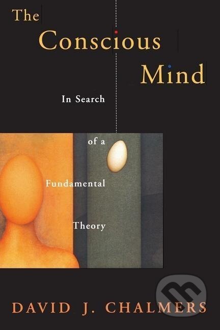Kniha: The Conscious Mind (David J. Chalmers)