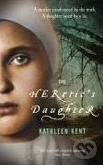 Kniha: The Heretic´s Daughter (Pan Macmillan). Pan Macmillan, 2008