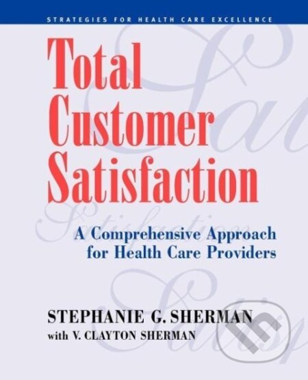 Kniha: Total Customer Satisfaction (Sherman). John Wiley & Sons, 1998