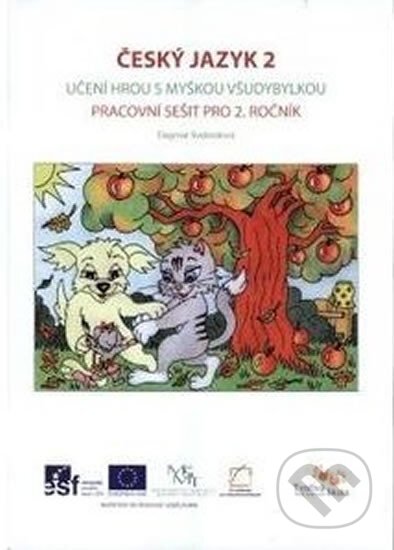Kniha: Český jazyk 2.roč PS Učení hrou s myškou všudybylkou (Dagmar Svobodová). 
