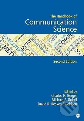 Kniha: The Handbook of Communication Science (Charles R. Berger). Sage Publications, 2009