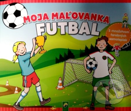 Kniha: Moja maľovanka futbal (neuvedený autor). Schwager & Steinlein Verlag