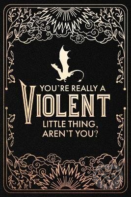 Official Fourth Wing Journal: Violent Little Thing Edition with Lined Pages