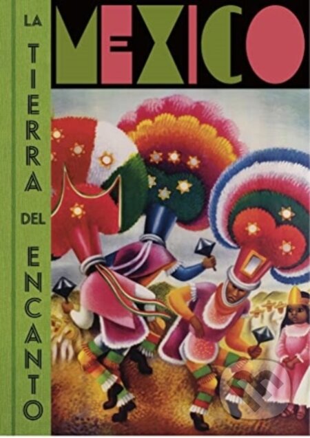 Kniha: Mexico: The Land of Charm (Slovart). Slovart, 2022