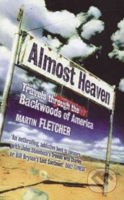 Kniha: Almost Heaven (Martin Fletcher). Abacus, 1999