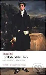 Kniha: The Red and the Black : A Chronicle of the Nineteenth Century (Stendhal)