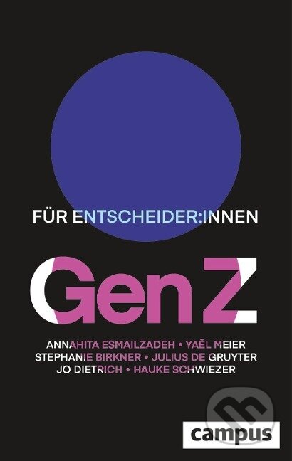 Kniha: Gen Z (Annahita Esmailzadeh). Campus Verlag, 2022