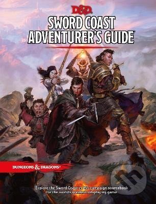 Kniha: Dungeons & Dragons: Sword Coast Adventurer´s Guide: Sourcebook for Players and Dungeon Masters (Team RPG Wizards). Wizards of The Coast, 2015
