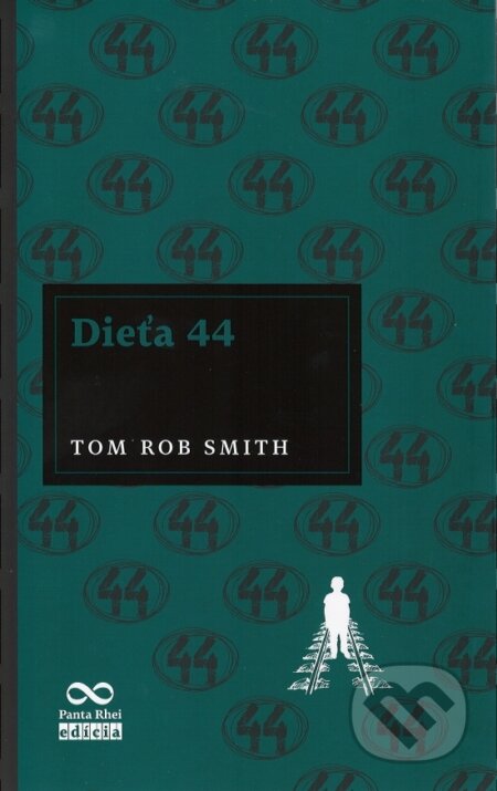 Kniha: Dieťa 44, 3. vydanie (Rob Tom Smith)