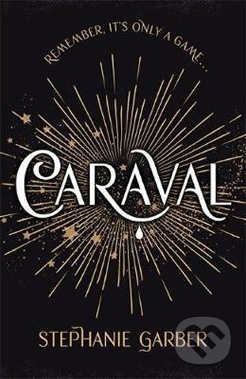 Kniha: Caraval (anglicky) (Stephanie Garberová). Hodder and Stoughton