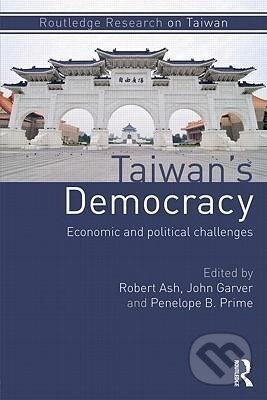 Kniha: Taiwan's Democracy (John W. Garver). Routledge, 2011