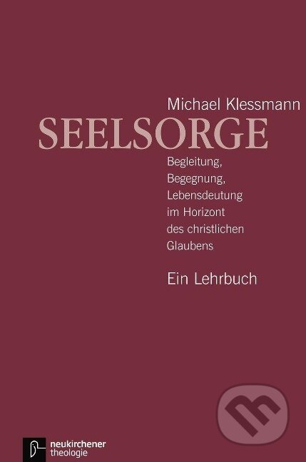 Kniha: Seelsorge (Michael Klessmann). Vandenhoeck & Ruprecht, 2009