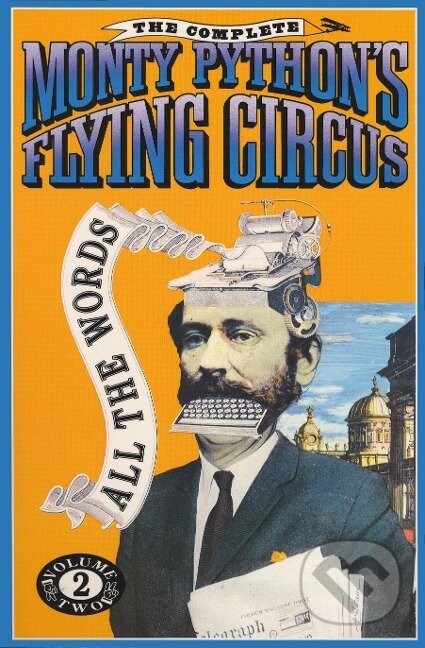 Kniha: The Complete Monty Python's Flying Circus: All the Words, Volume 2 (Monty Python)