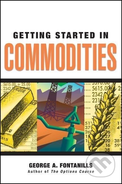 Kniha: GSI Commodities (George A. Fontanills). John Wiley & Sons, 2007