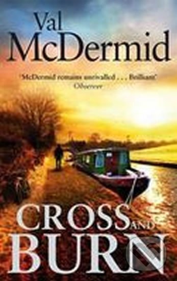 Kniha: Cross and Burn (Val McDermidová)