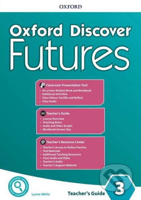 Kniha: Oxford Discover Futures 3 Teacher´s Pack with Classroom Presentation Tool (Jayne Wildman). Oxford University Press, 2020