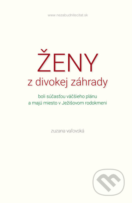 Ženy z divokej záhrady - Zuzana Vaľovská, Zuzana Vaľovská, 2018